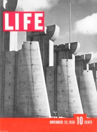 LIFE cover 11-23-1936, First cover w. Ft. Peck Dam.