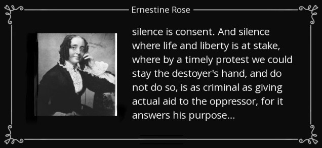ernestine-rose-silence-quote