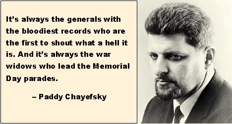 paddy-chayefsky-war-quote