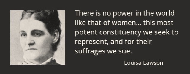 quote-there-is-no-power-in-the-world-like-that-of-women-louisa-lawson